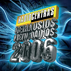 Albumo Radiocentras - Geriausios metų dainos 2006 viršelis